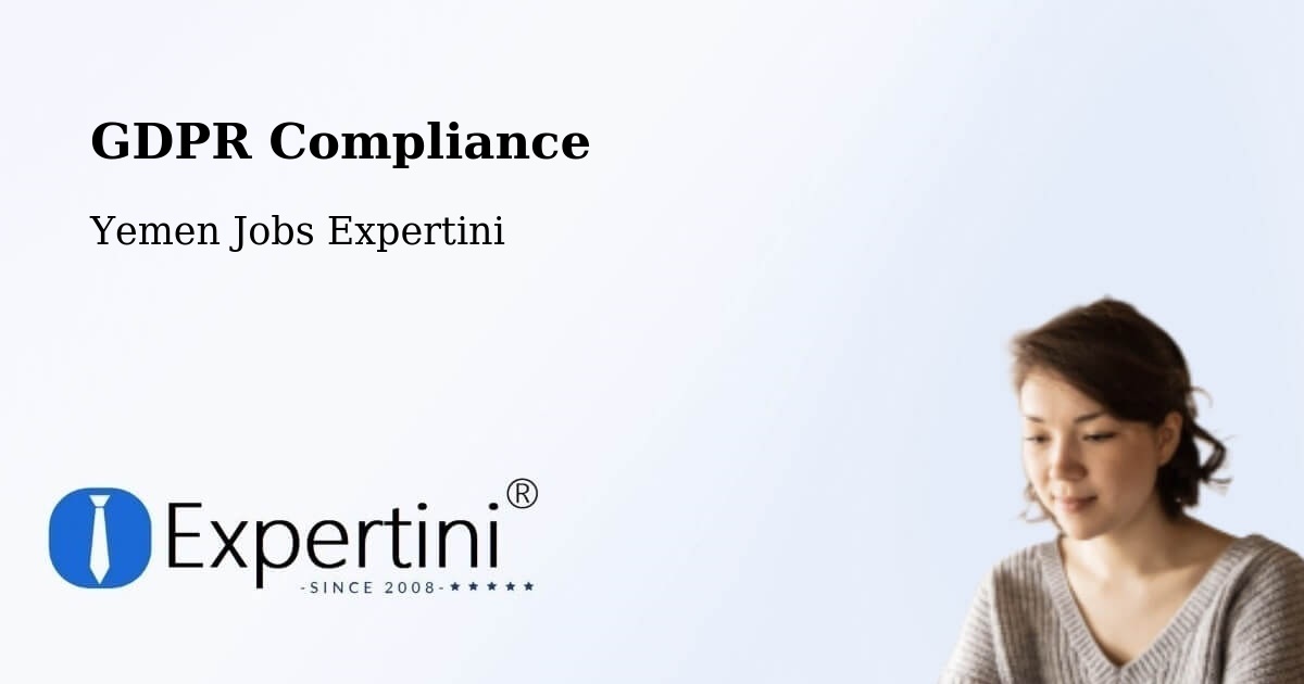 EU GDPR Compliance Statement – Hamdān - Yemen Jobs Expertini