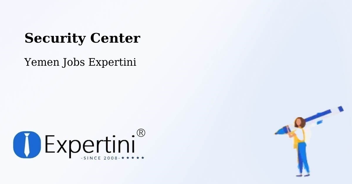 Security & Compliance – Hamdān - Yemen Jobs Expertini