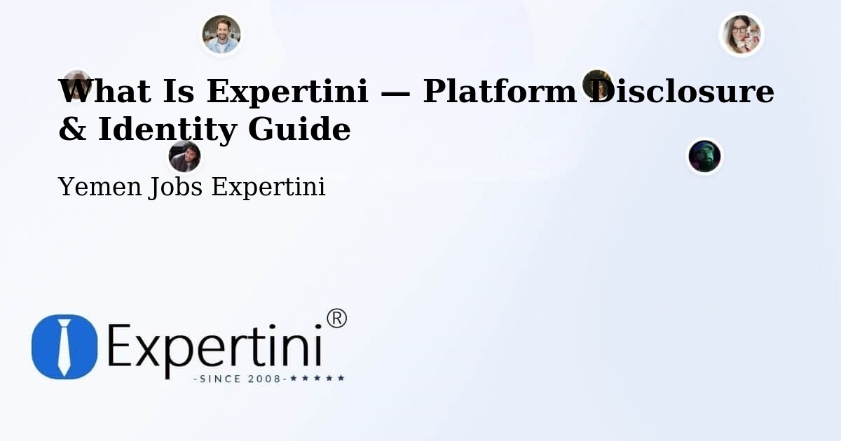 What Is Expertini — Platform Disclosure & Identity Guide – Hamdān